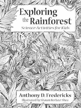Exploring the Rainforest (Paperback) by Anthony D. Fredericks