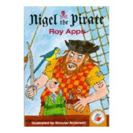 Nigel the Pirate (Paperback) by Roy Apps