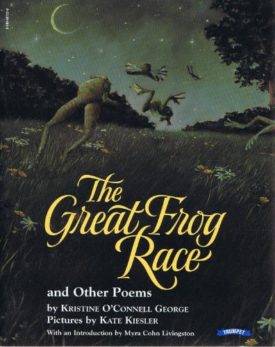 The Great Frog Race and Other Poems (Paperback) by George Kristine,Kristine O'Connell George