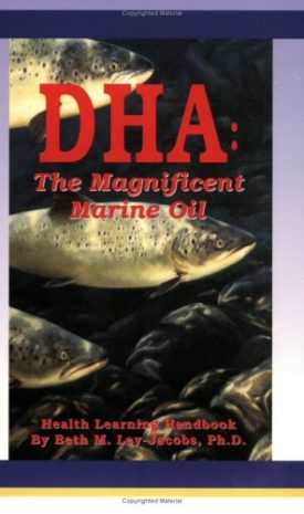 DHA (docosahexaenoic Acid) (Paperback) by Beth M. Ley