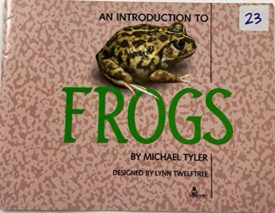 An Introduction to Frogs (Paperback) by Michael J. Tyler