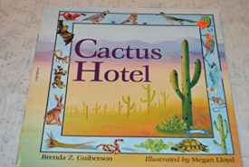 Cactus Hotel (Paperback) by Brenda Z. Guiberson