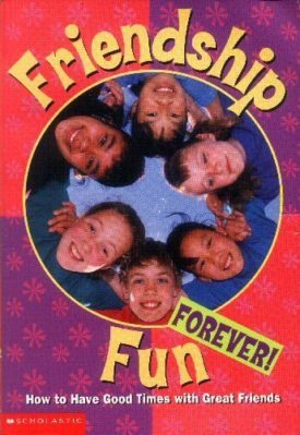 Friendship Fun Forever (Paperback) by Lori Stacy