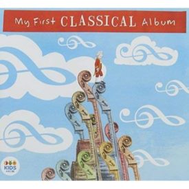 My First Classical Album / Various (Music CD)
