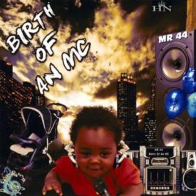 Birth of an Mc (Music CD)