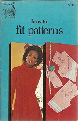 How to Fit Patterns [Jan 01, 1974] Valentine, Claire