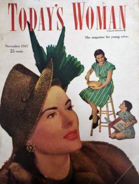 148 pages. Features: DuBarry Success Course ad features Mrs. Erma Smith of Sioux Falls, SD; Im a Good Wife - but I Hate Housework!; Why Your Nerves Go to Pieces; Million Dollar Sneeze - fascinating Hollywood article on how insurance companies pay big bucks when stars get sick during filming; Its Fun to Be Feminine; Pneumonia and what to do about it; Geraldine Farrar - The Most Inspiring Woman I