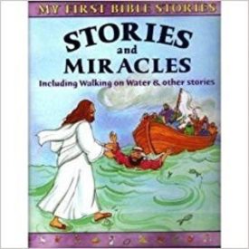 Stories and Miracles: Including Walking on Water and Other Stories [Hardcover] Igloo Books Ltd.