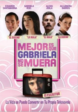 Mejor Es Que Gabriela No Se Muera (DVD)