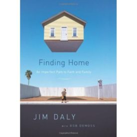 Finding Home: An Imperfect Path to Faith and Family  (Hardcover)