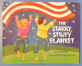 The Starry, Stripy Blanket (Hardcover) by Ellen Kirk