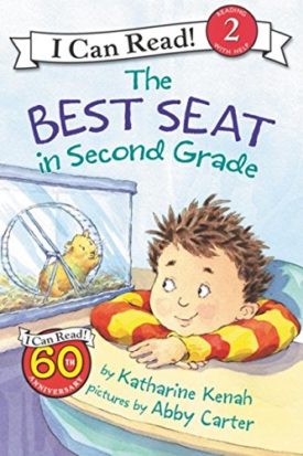 The Best Seat in Second Grade (Paperback) by Katharine Kenah