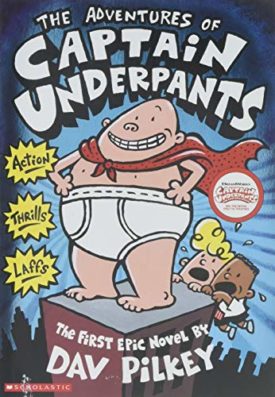 The Adventures of Captain Underpants (Paperback) by Dav Pilkey