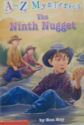 The ninth nugget (Childrens Chapter Books) by Ron Roy
