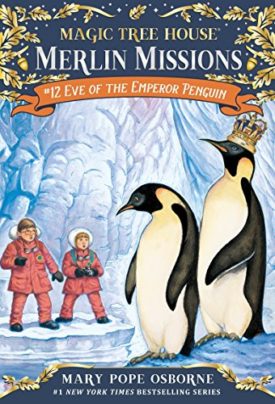 Eve of the Emperor Penguin (Childrens Chapter Books) by Mary Pope Osborne