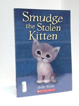 Smudge the Stolen Kitten (Paperback) by Holly Webb