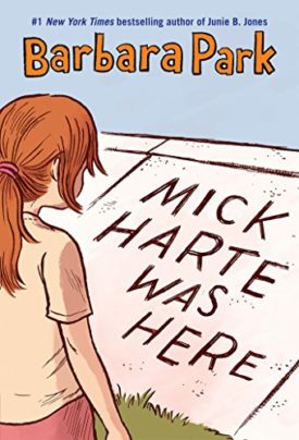Mick Harte Was Here (Paperback) by Barbara Park