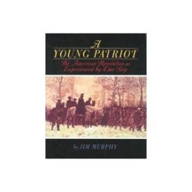 A Young Patriot (Paperback) by Jim Murphy