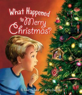 What Happened to Merry Christmas - Paperback (Paperback) by Robert C. Baker