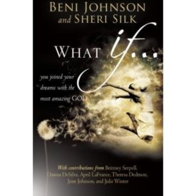 What If...: You Joined your Dreams with the Most Amazing God (Paperback)