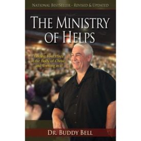 Ministry of Helps Handbook, Revised and Updated: How to be Totally Effective Serving in the Local Church (Paperback)
