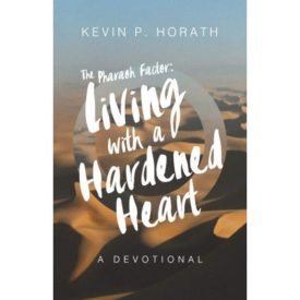 The Pharaoh Factor: Living with a Hardened Heart (Signed by Author) (Paperback)