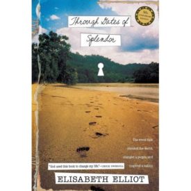 Through Gates of Splendor (Paperback)