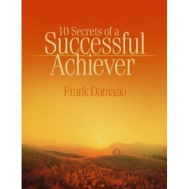 10 Secrets Of A Successful Achiever (Paperback)