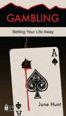 Gambling: Betting Your Life Away (Hope for the Heart) (Paperback)