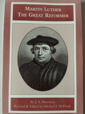 Martin Luther: The Great Reformer (Paperback)