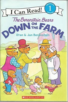 The Berenstain Bears Down on the Farm (Paperback) by Stan Berenstain