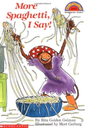 More Spaghetti, I Say! (Paperback) by Rita Golden Gelman