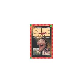 A Dinosaur Named Sue (Paperback) by Fay Robinson