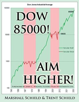 Dow 85000! Aim Higher! (Paperback)