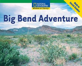 Windows on Literacy Fluent (Math: Math in Social Studies): Big Bend Adventure (Paperback) by National Geographic Learning