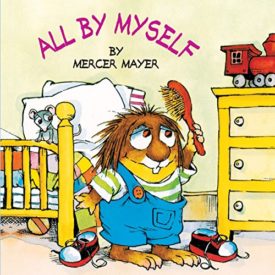 All by Myself (Little Critter) (Paperback) by Mercer Mayer