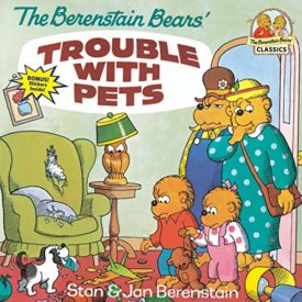 The Berenstain Bears' Trouble with Pets (Paperback) by Stan Berenstain,Jan Berenstain