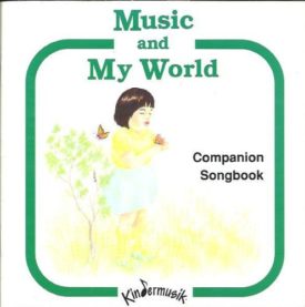 Music and My World: Companion Songbook (Paperback)