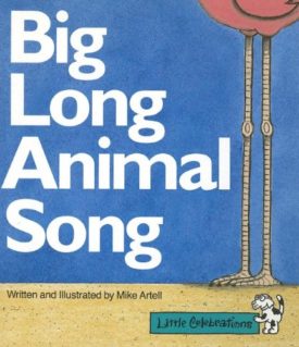 Big Long Animal Song (Paperback) by Mike Artell