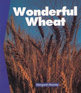Wonderful Wheat (Paperback) by Margaret E. Mooney