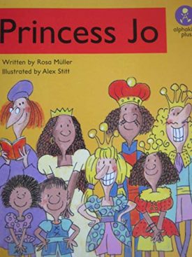 Princess Jo, Alphakids Plus Level 17 (Paperback)