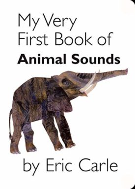 My Very First Book of Animal Sounds (Hardcover) by Eric Carle