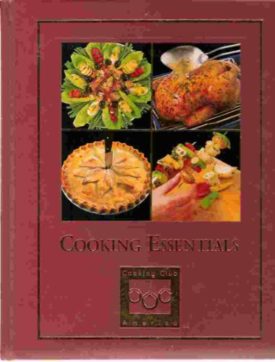 Cooking Essentials (Cooking Arts Collection) (Hardcover)