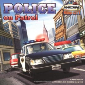 Police on Patrol (Paperback) by Annie Auerbach