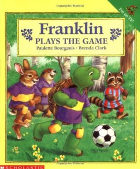Franklin Plays the Game (Paperback) by Paulette Bourgeois