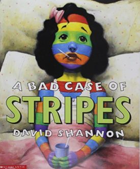 A Bad Case of Stripes (Paperback) by David Shannon