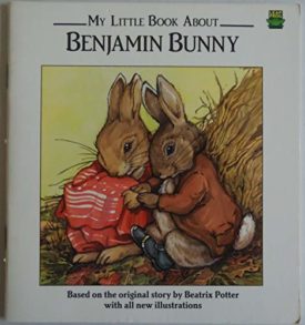 My Little Book about Benjamin Bunny (Paperback) by Beatrix Potter