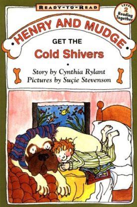 Henry and Mudge Get the Cold Shivers (Paperback) by Cynthia Rylant