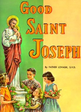 Good Saint Joseph (Paperback) by Lawrence G. Lovasik
