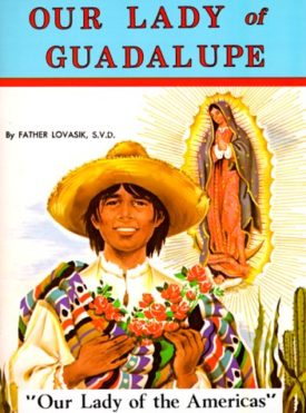 Our Lady of Guadalupe (Paperback) by Lawrence G. Lovasik